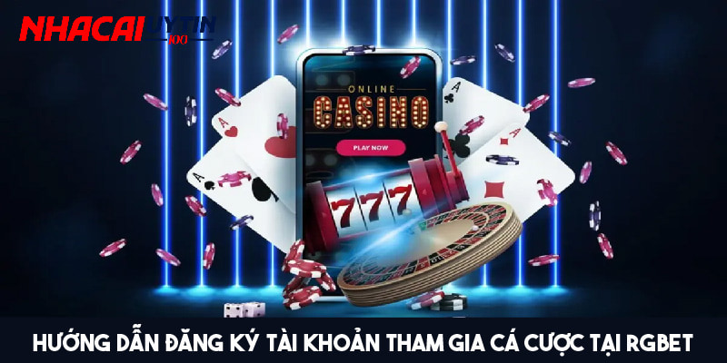 Hướng dẫn đăng ký tài khoản Rgbet thành công
