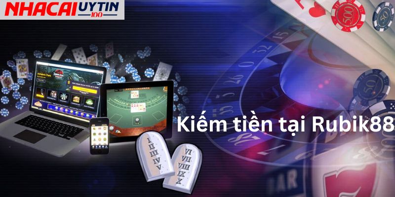 Kiếm tiền từ Rubik88 có thực sự dễ dàng?